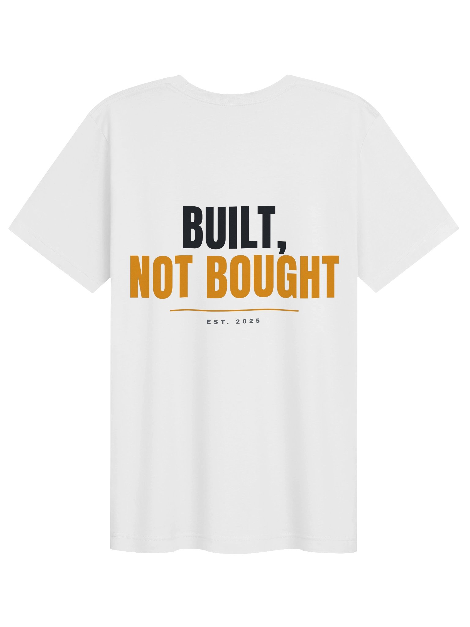 Built, Not Bought Tee — White (Premium Cotton) product image (2)