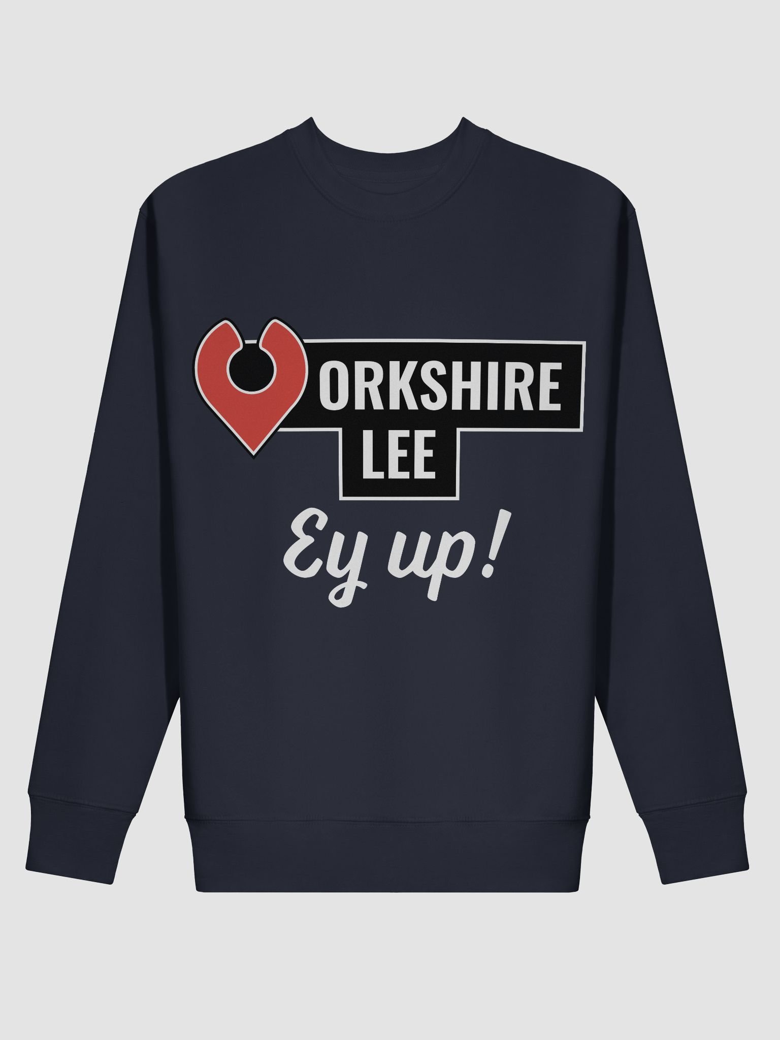 Yorkshire Lee Ey Up! Sweatshirt product image (2)