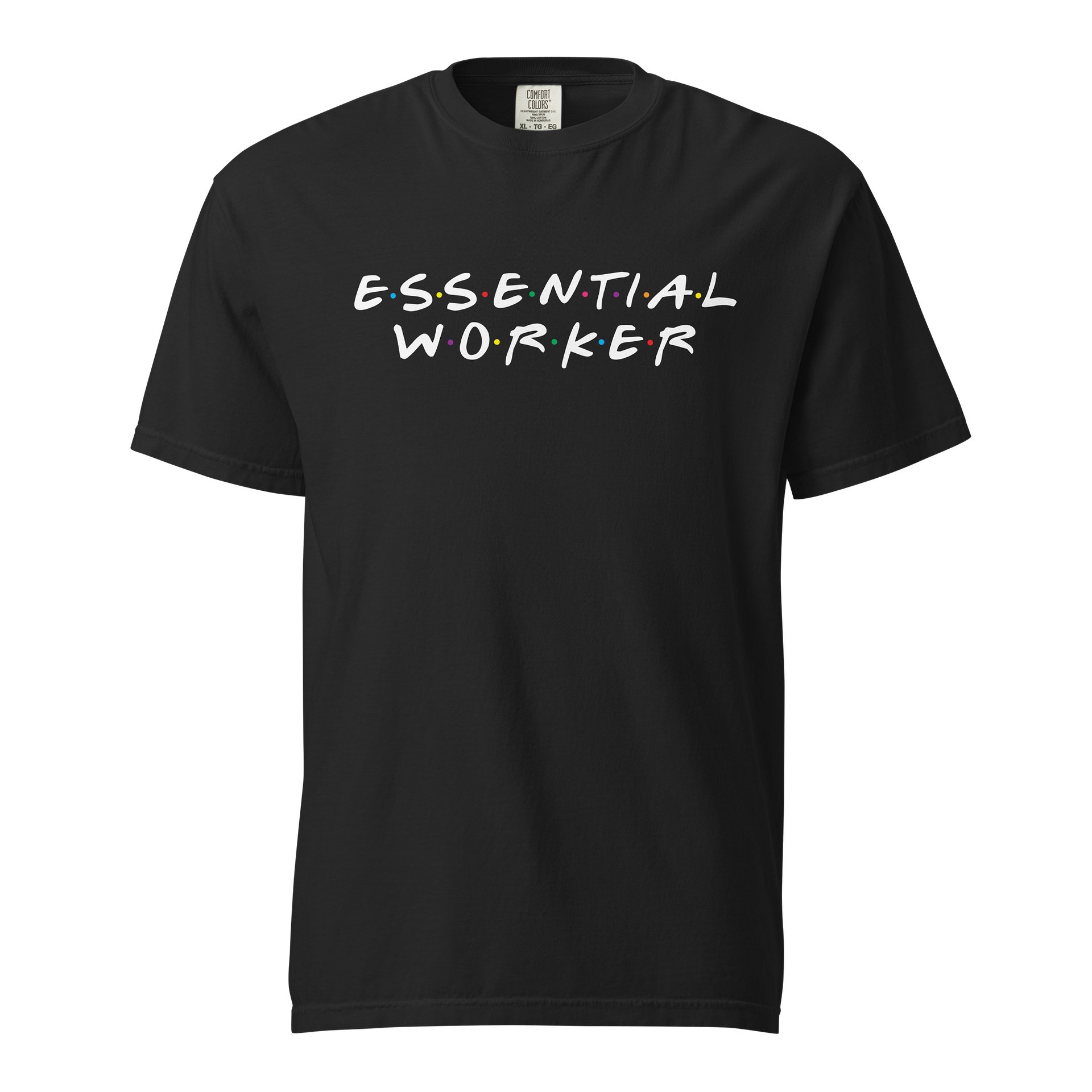 Essential Worker Statement T-Shirt product image (1)
