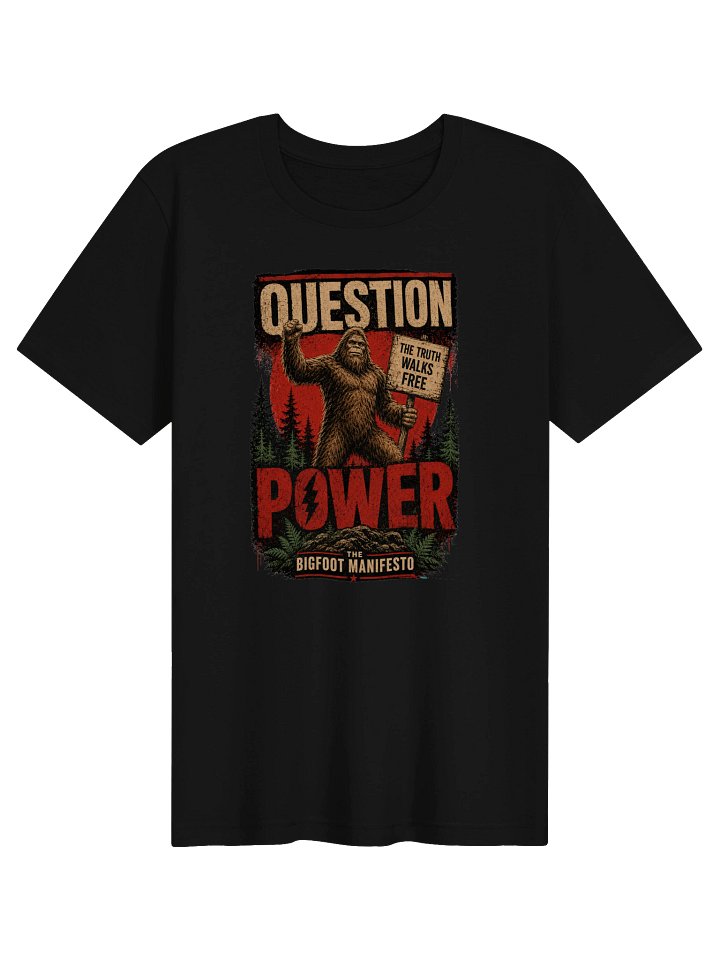 Question Power Bigfoot Manifesto Tee product image (2)