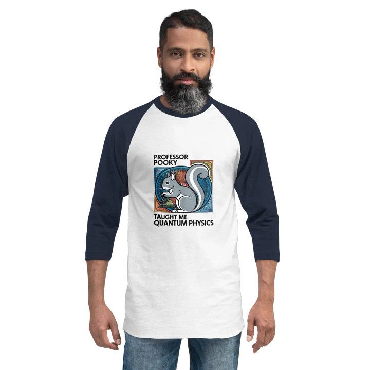 Quantum Physics with Professor Pooky Raglan Tee product image (2)
