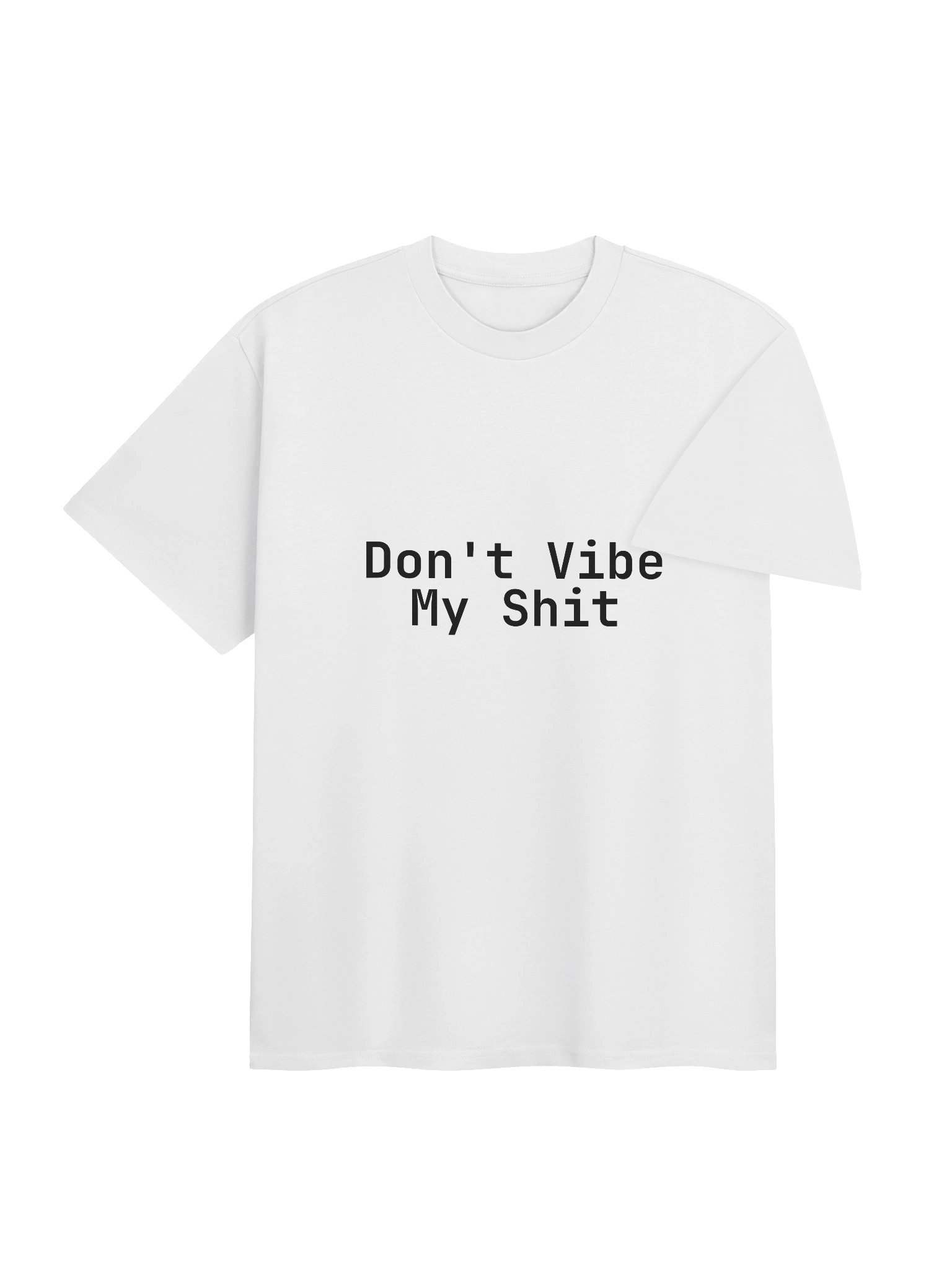 Don't Vibe My Shit product image (4)