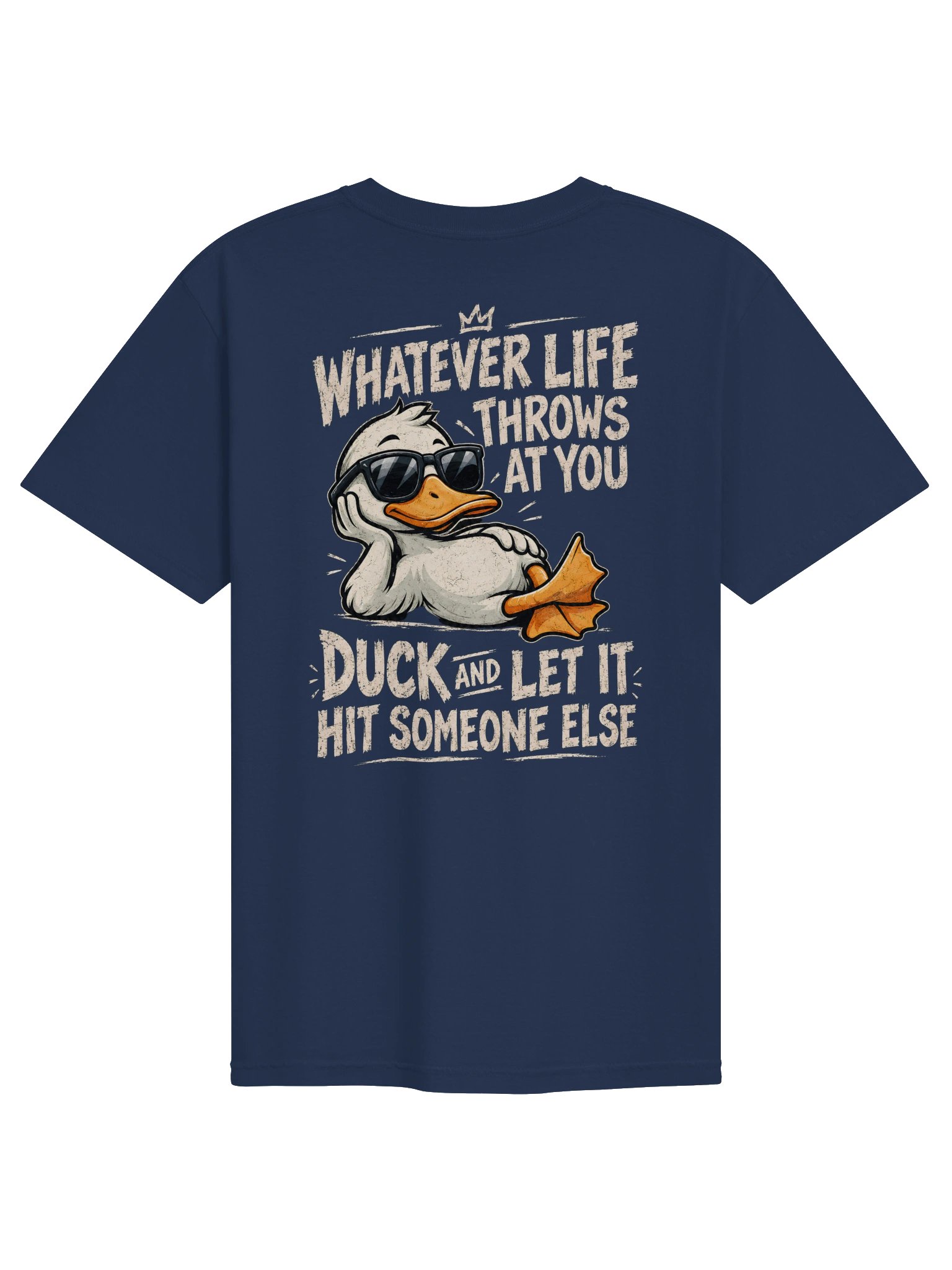 Whatever Life Throws At You – Funny Duck Graphic T-Shirt product image (1)
