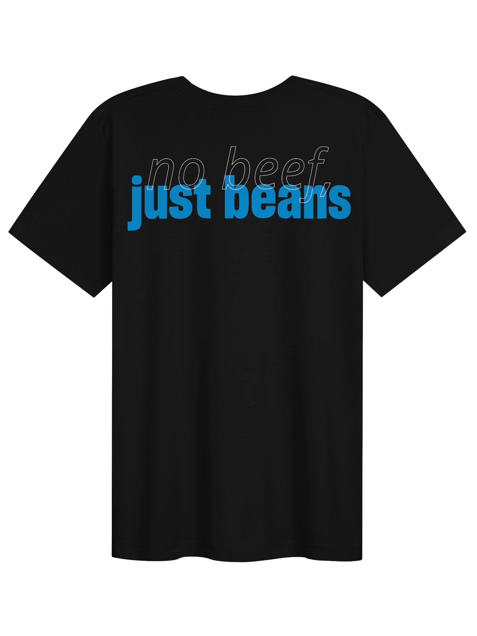 No beef, just beans - T-shirt - Back design product image (2)