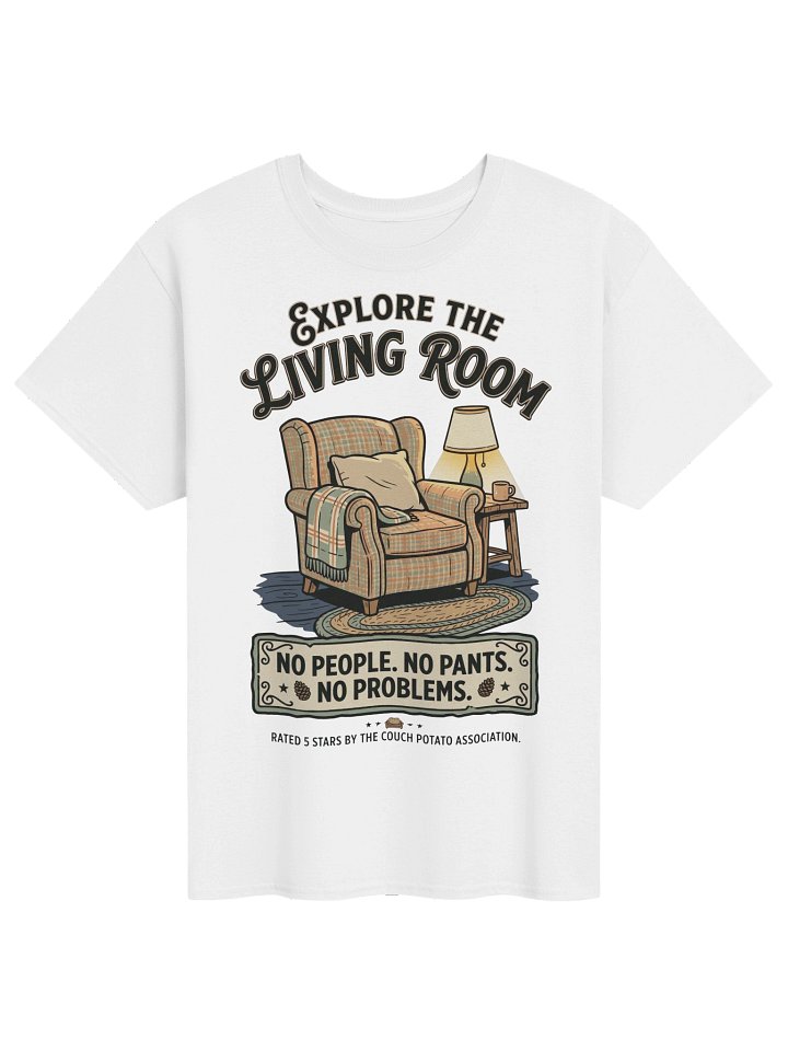 Funny Homebody "Explore The Living Room" Couch Potato T-Shirt product image (1)