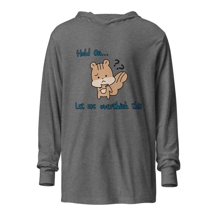 Overthink Hooded Long Sleeve Tee product image (1)