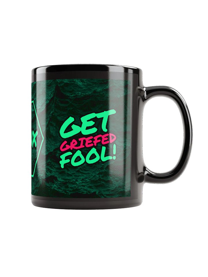 Get Griefed Fool! Mug product image (1)