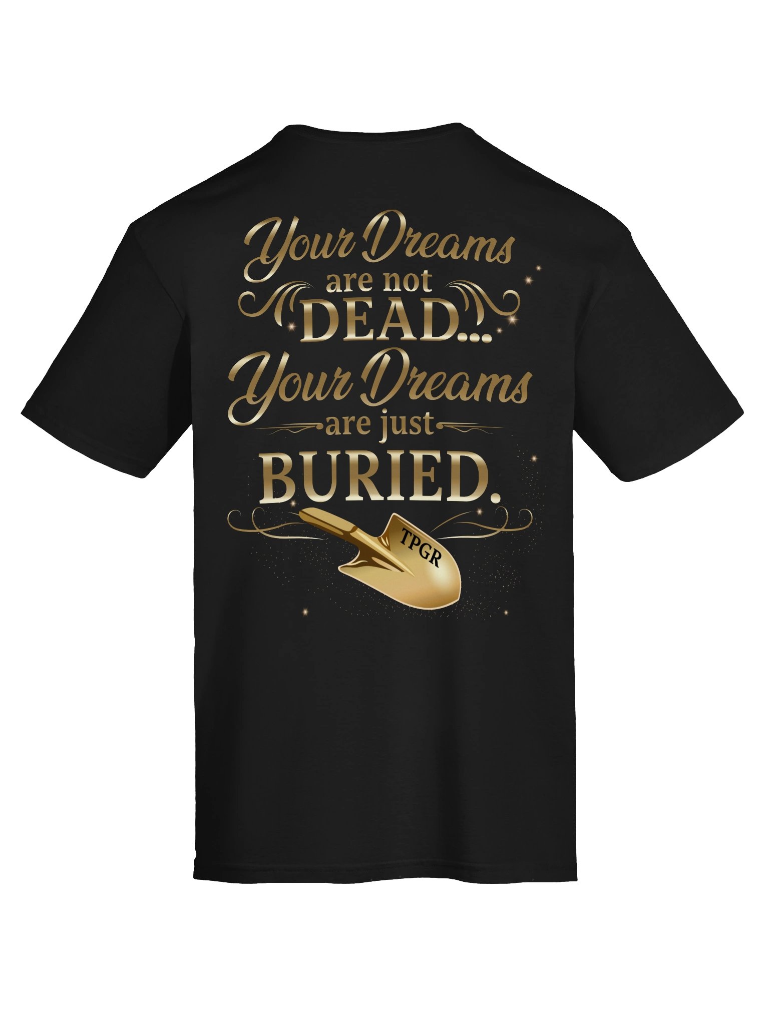 Buried, Not Dead | TPGR Statement Tee - Black with Gold Logo product image (3)