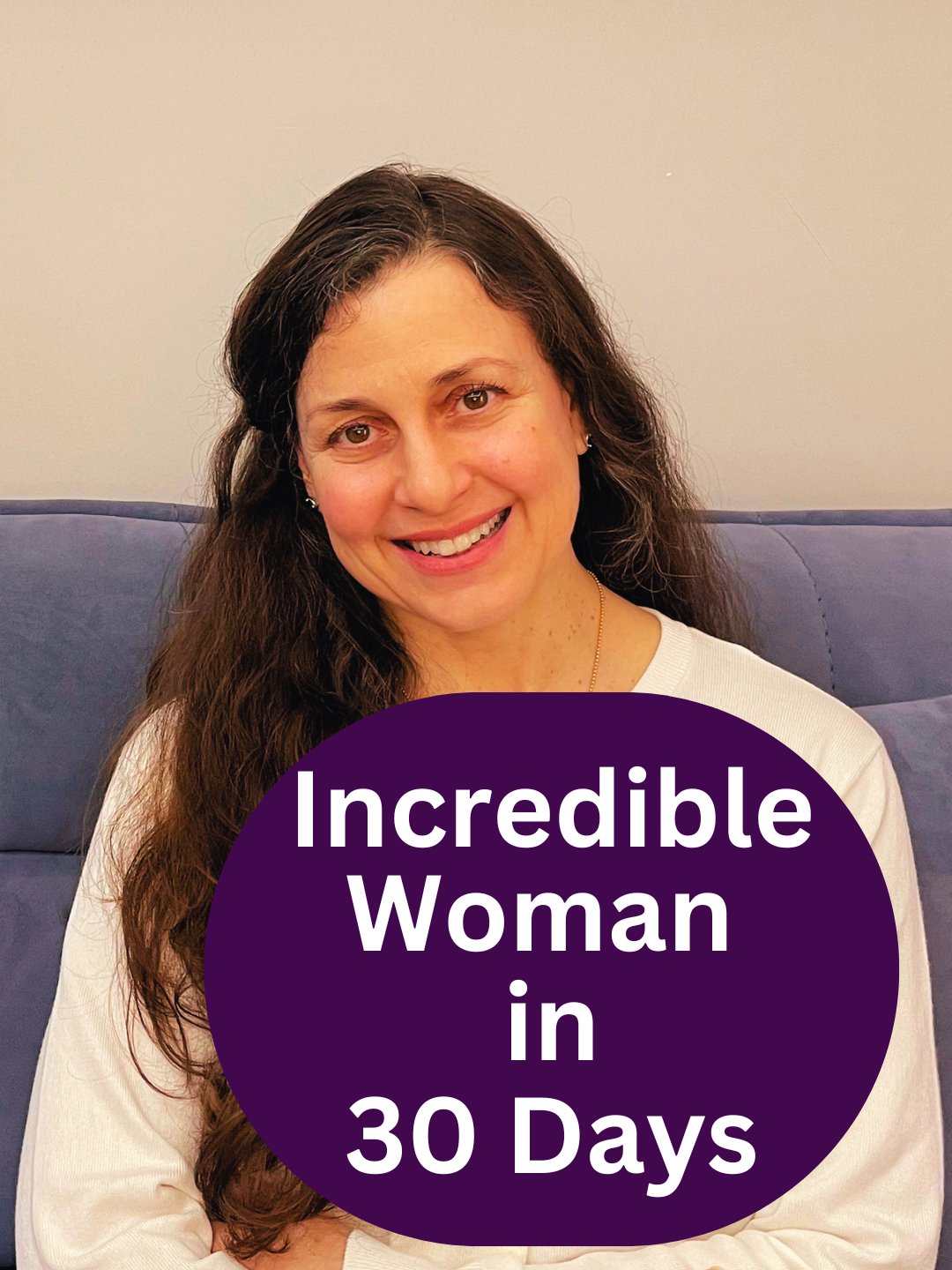 Incredible Woman in 30 Days - Bible Study - 4 part series product image (2)
