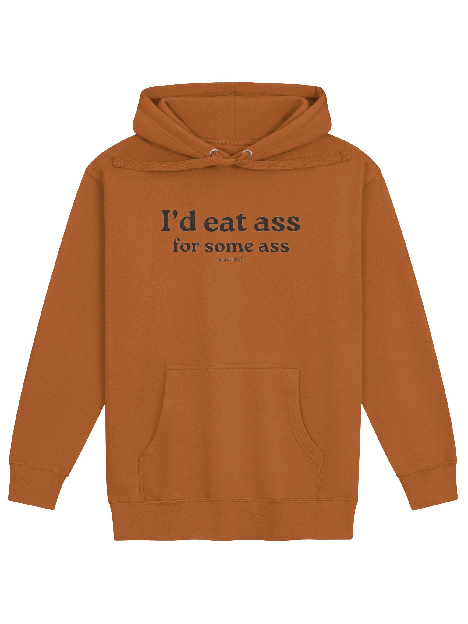 I'd Eat Ass For Some Ass Unisex Premium Hoodie product image (3)