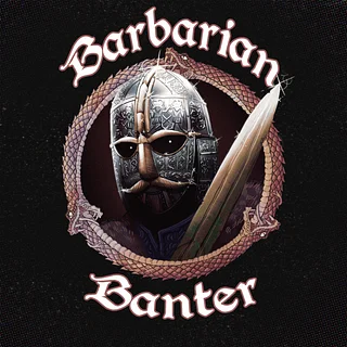 Barbarian Banter