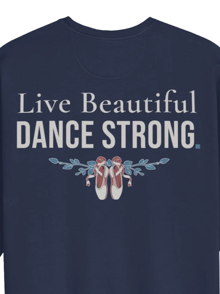 Bloom, In Every Step. | Dedication & Strength | Inspirational Dance Sweatshirt product image (3)