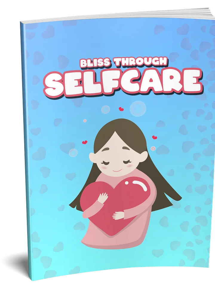 Bliss Through Selfcare eBook product image (1)