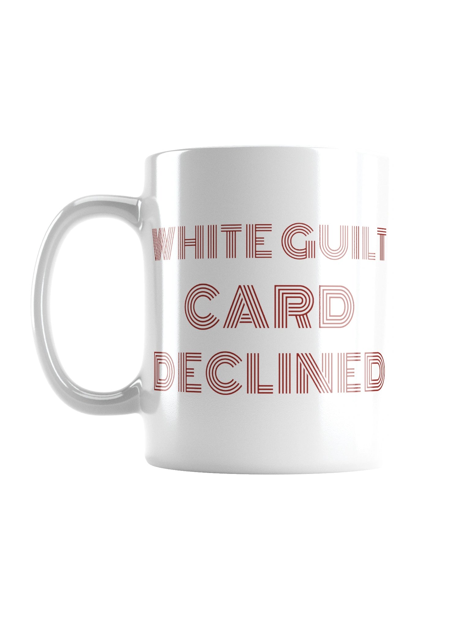White Guilt Card Declined Mug product image (1)