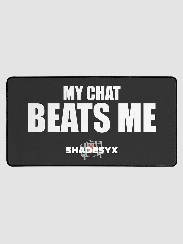 My Chat Beats Me Desk Mat product image (1)