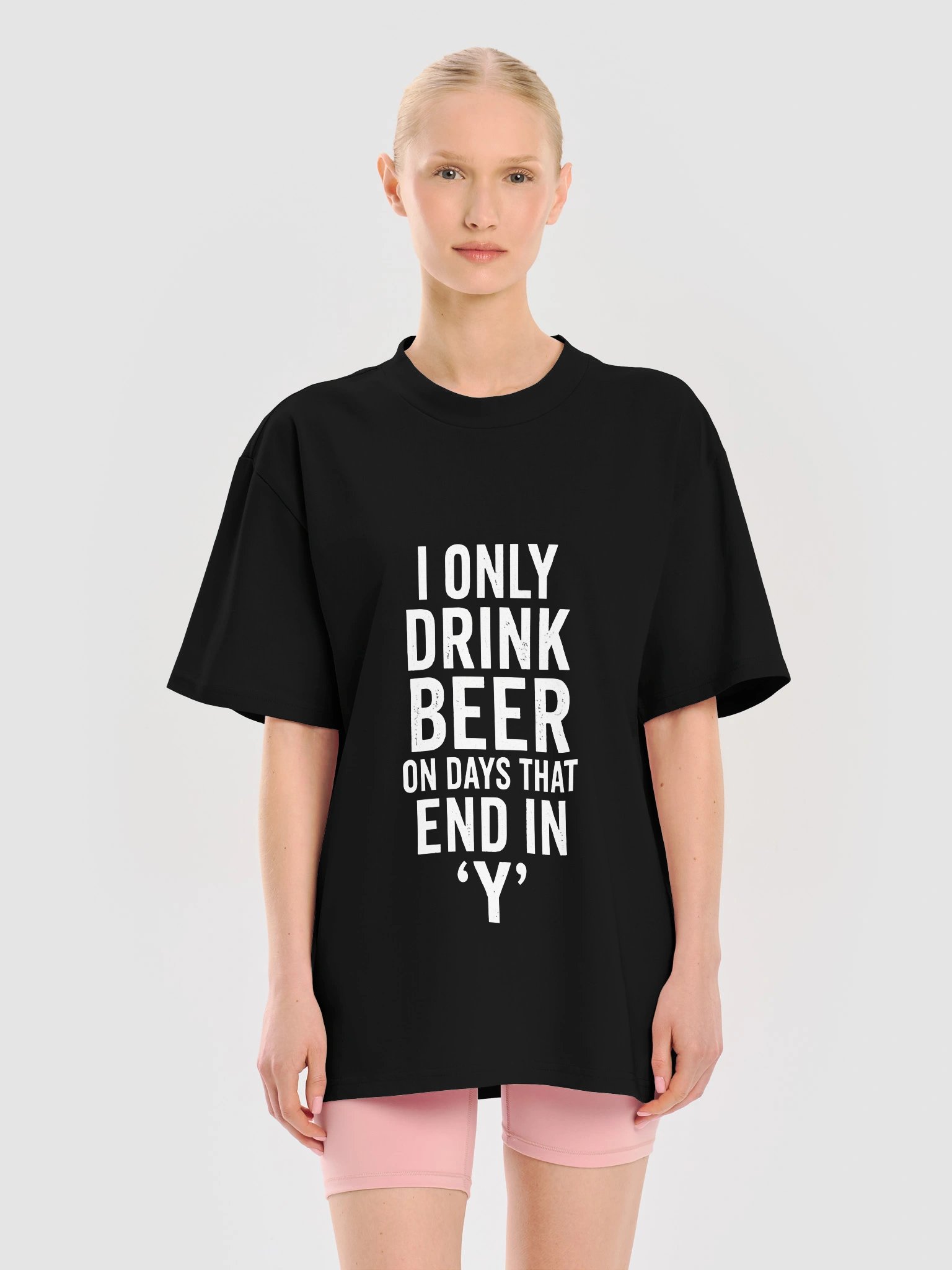I Only Drink Beer On Days That End In 'Y' Graphic Tee product image (5)
