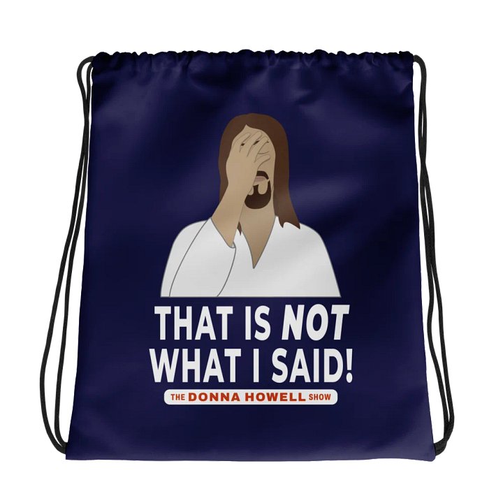 "That Is NOT What I Said" Jesus Facepalm Drawstring Bag product image (1)
