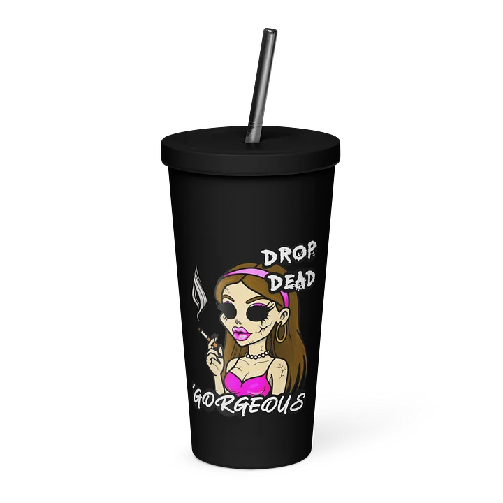 Drop Dead Gorgeous- 20oz Tumbler product image (2)