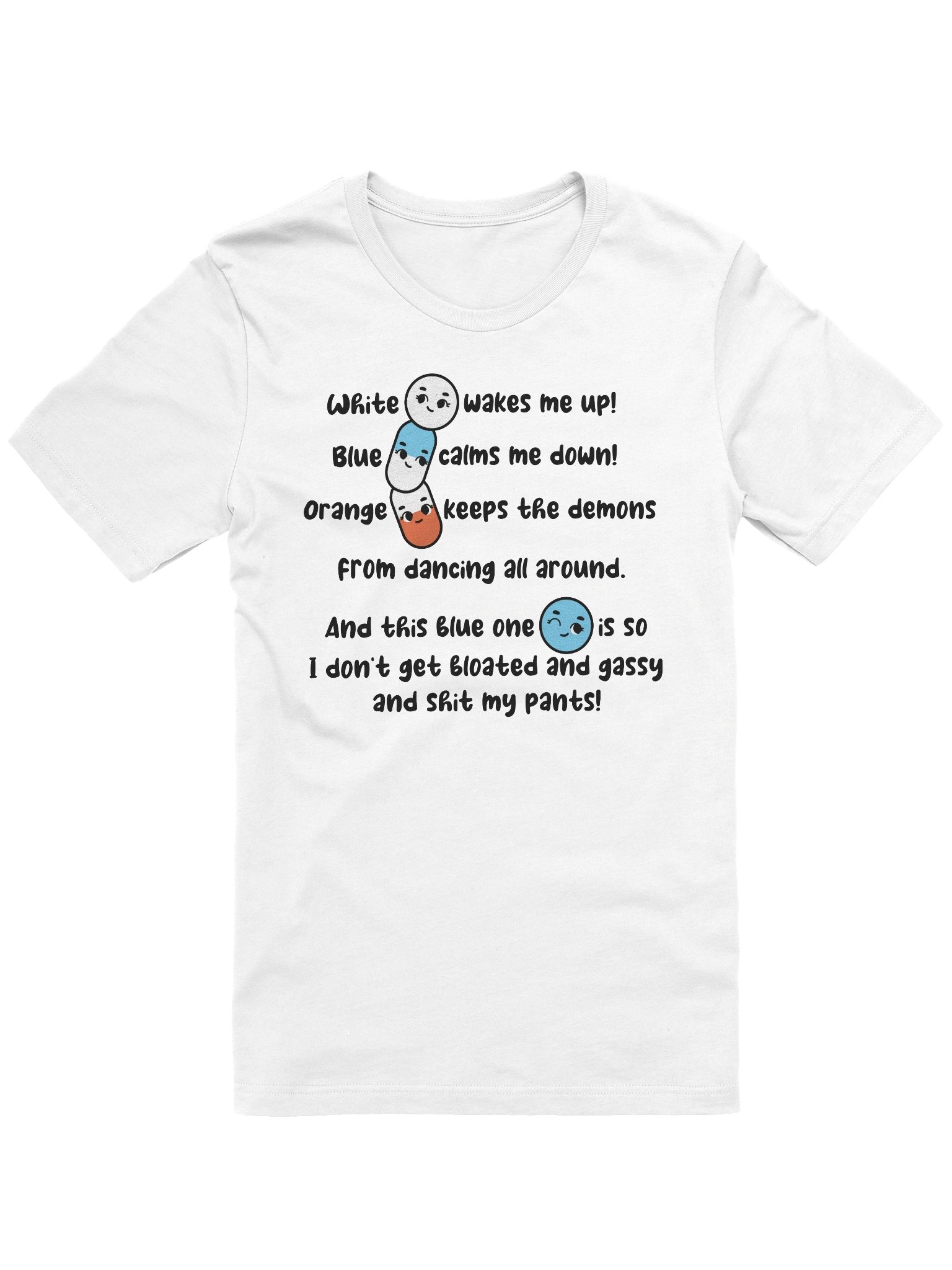 White wakes me up, blue calms me down… Tee product image (1)