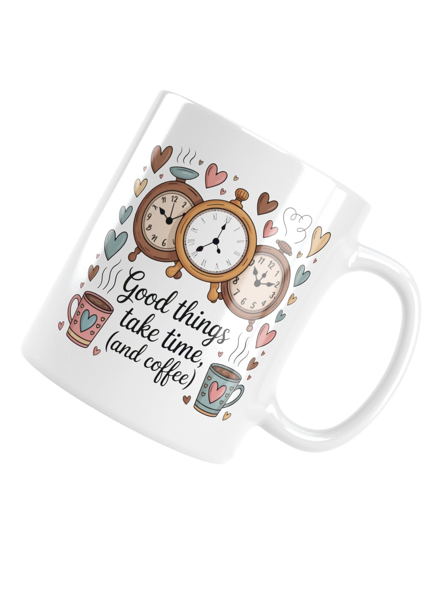 Good Things Take Time and Coffee Inspirational Mug product image (6)