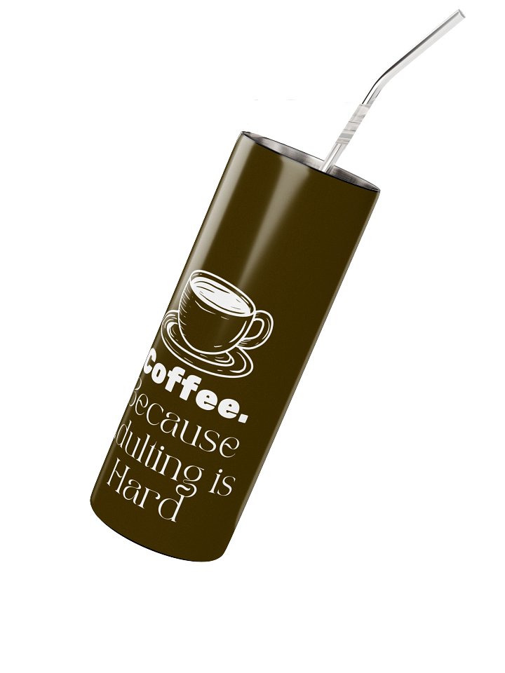 Adulting is Hard Stainless Steel Tumbler product image (3)