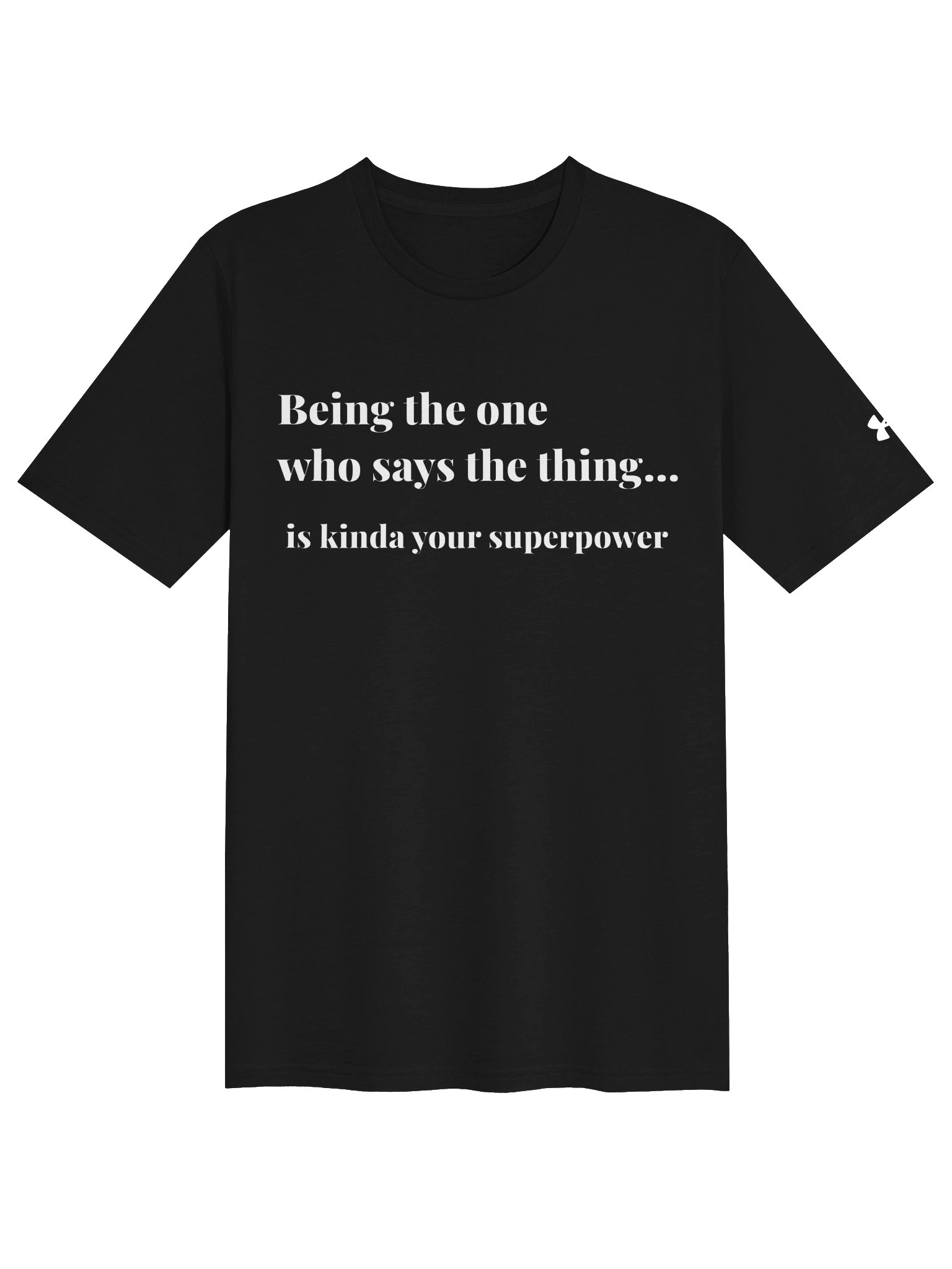 Say The Thing Under Armour Shirt product image (4)