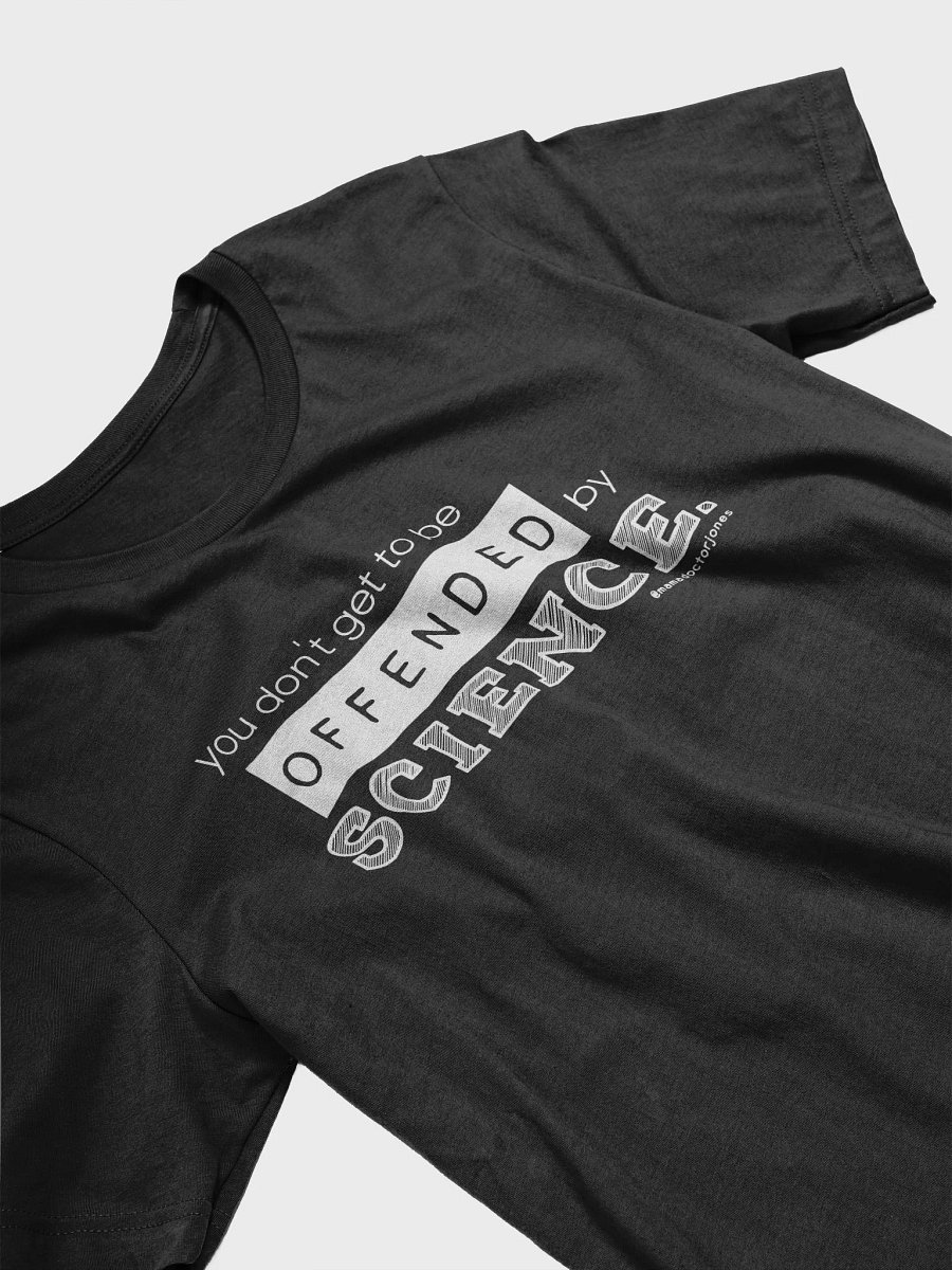 Offended By Science Tee product image (27)