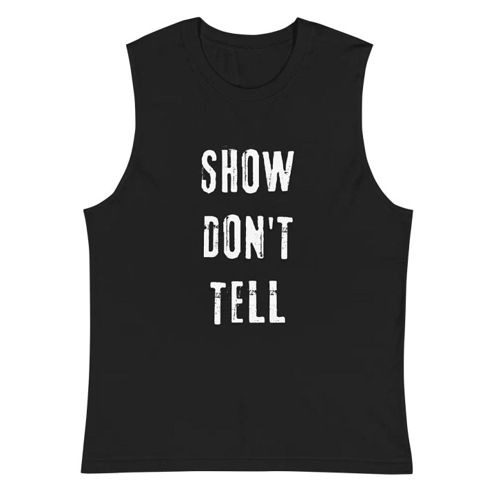 Show Don't Tell Muscle Tank product image (2)