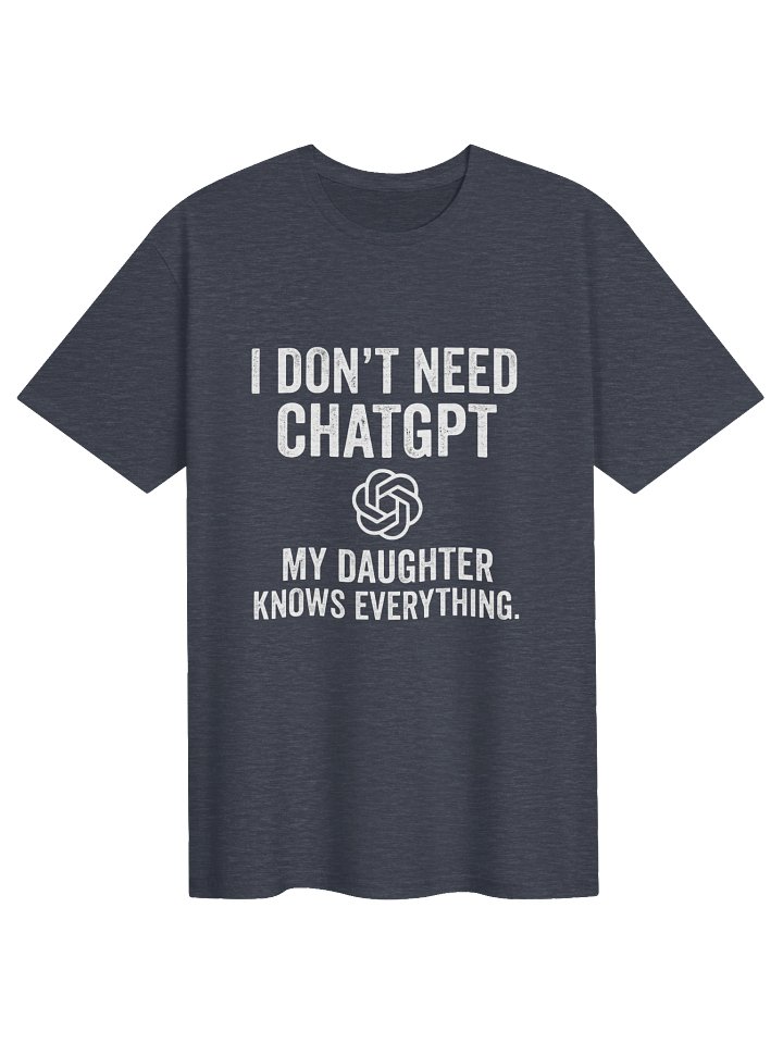 I Don't Need ChatGPT product image (1)