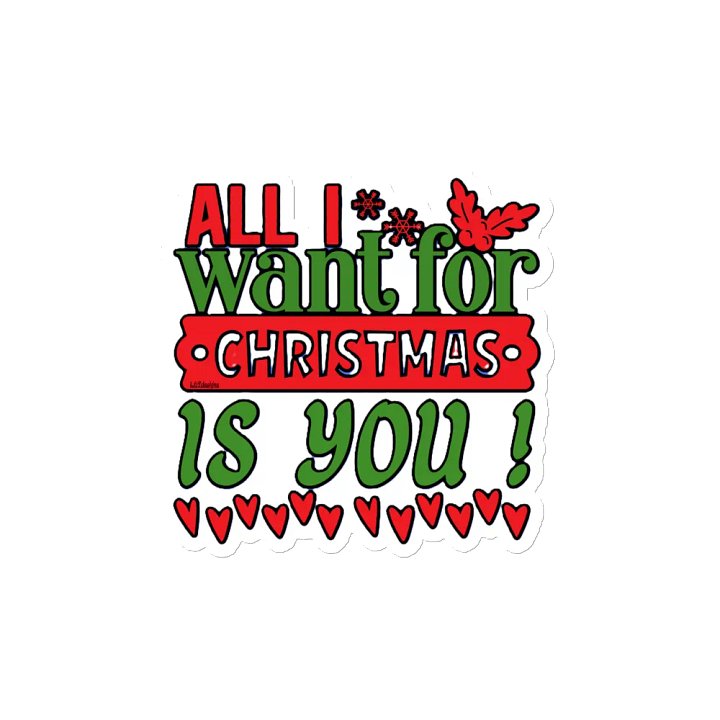 ALL I WANT FOR CHRISTMAS IS YOU! product image (2)