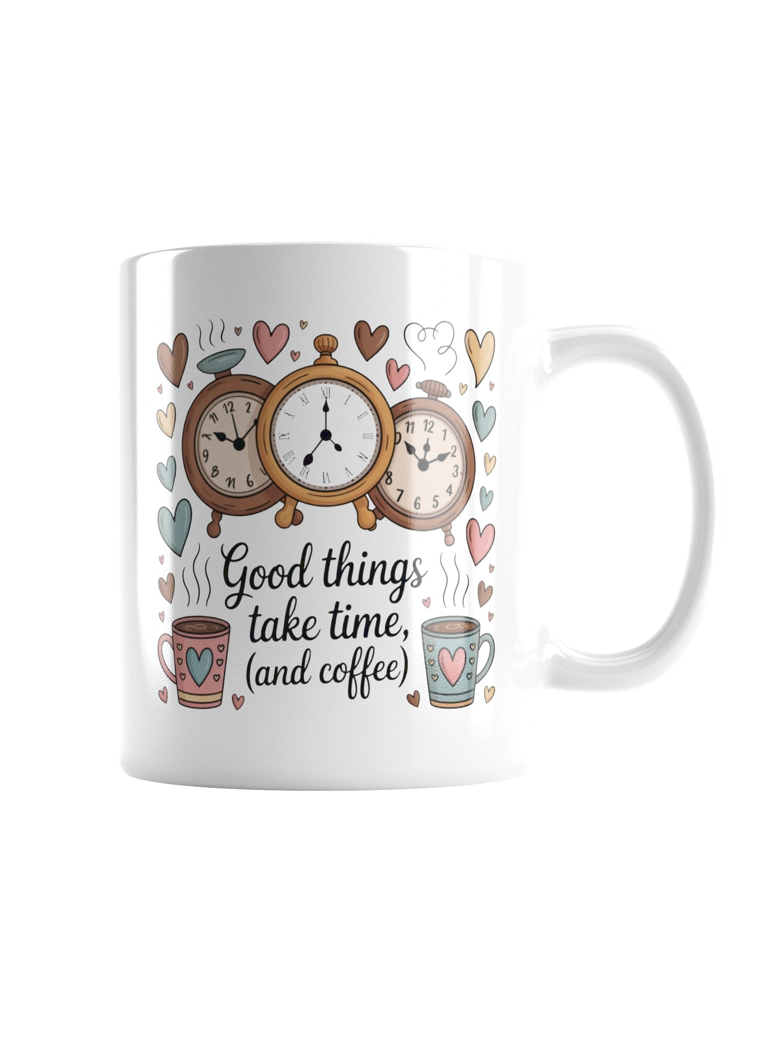 Good Things Take Time and Coffee Inspirational Mug product image (3)