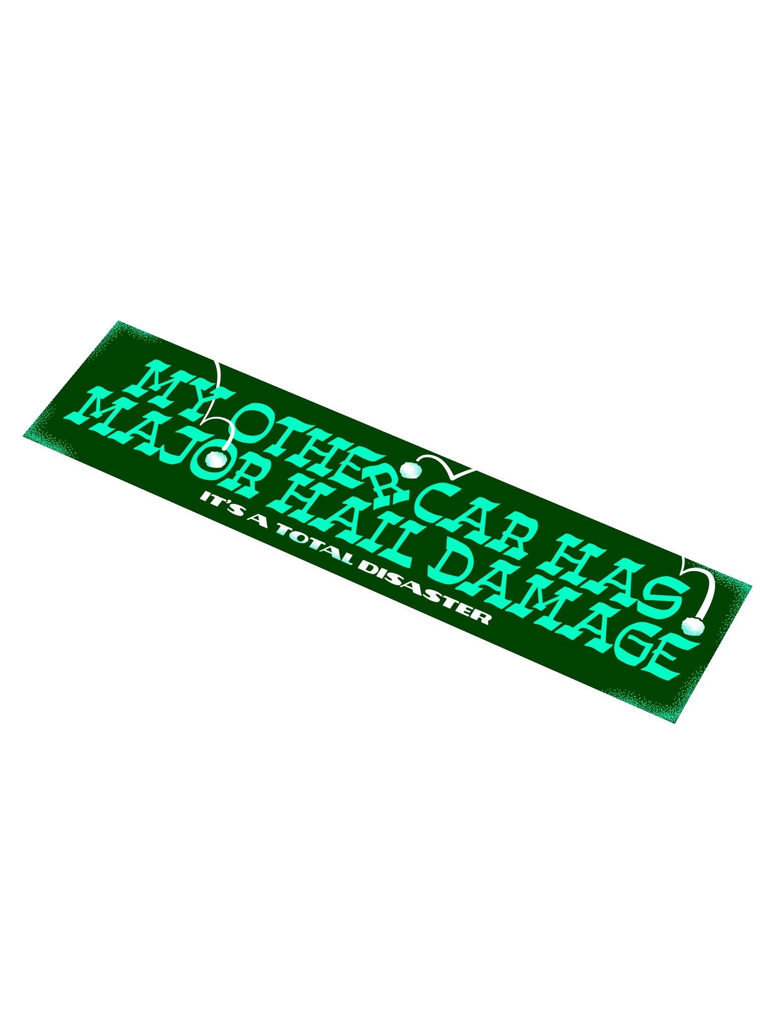 My Other Car Has Hail Damage Bumper Sticker product image (1)