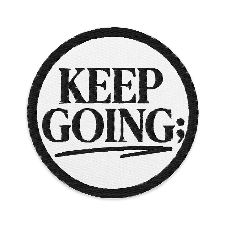 Keep Going Embroidered Patch product image (1)