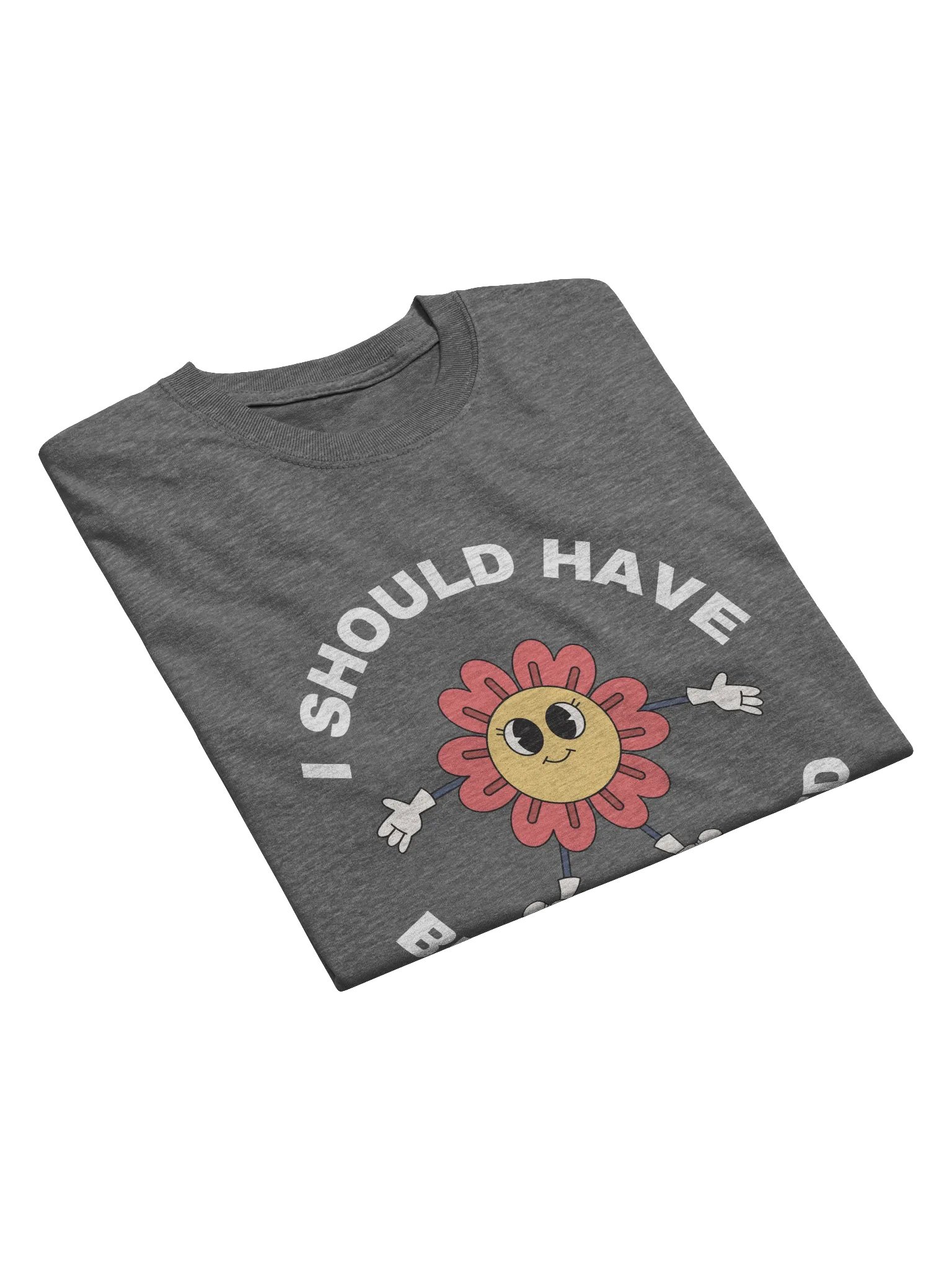 I Should Have Been Aborted T-Shirt product image (6)