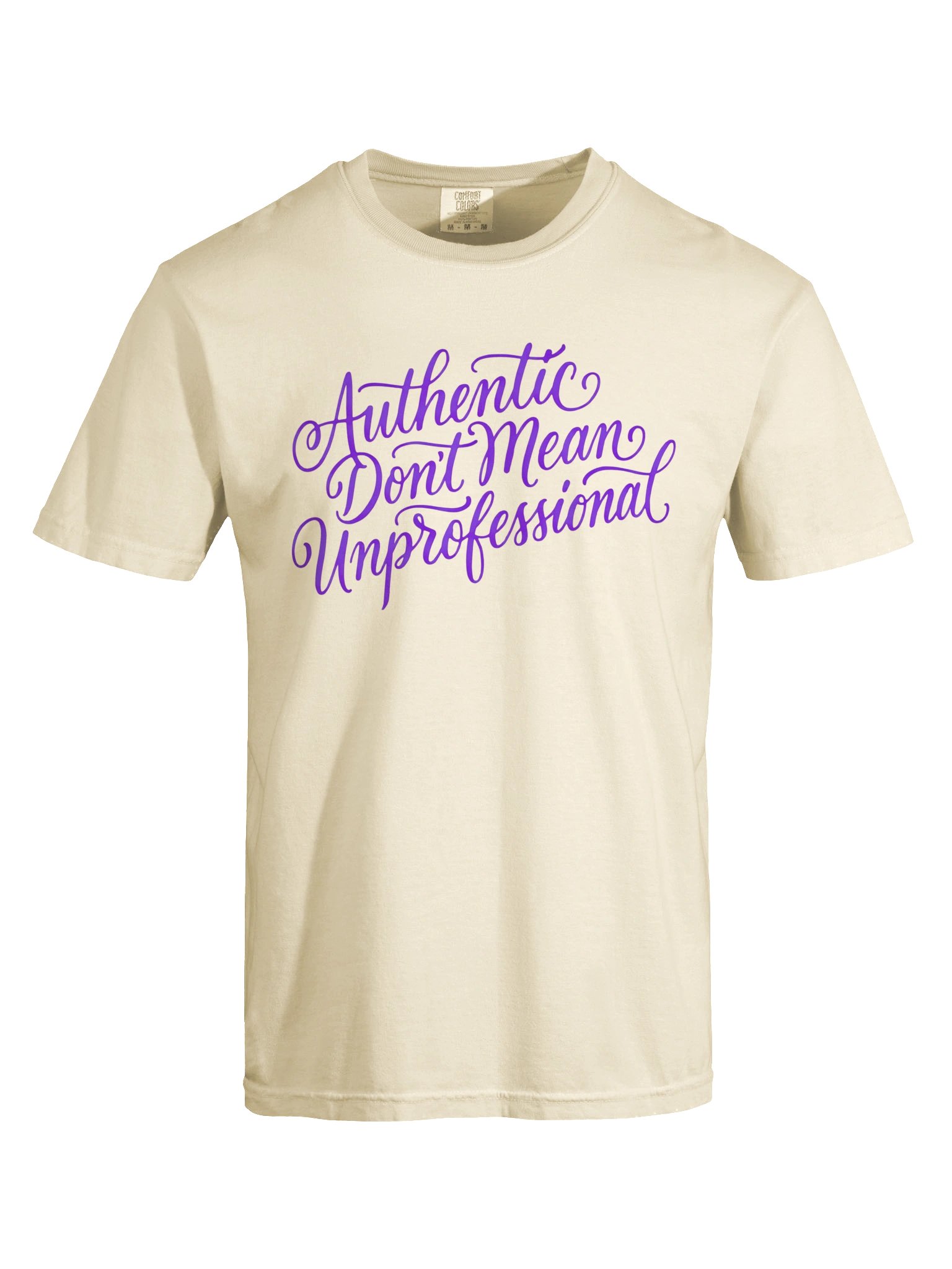 Authentic Don’t Mean Unprofessional Tee product image (5)