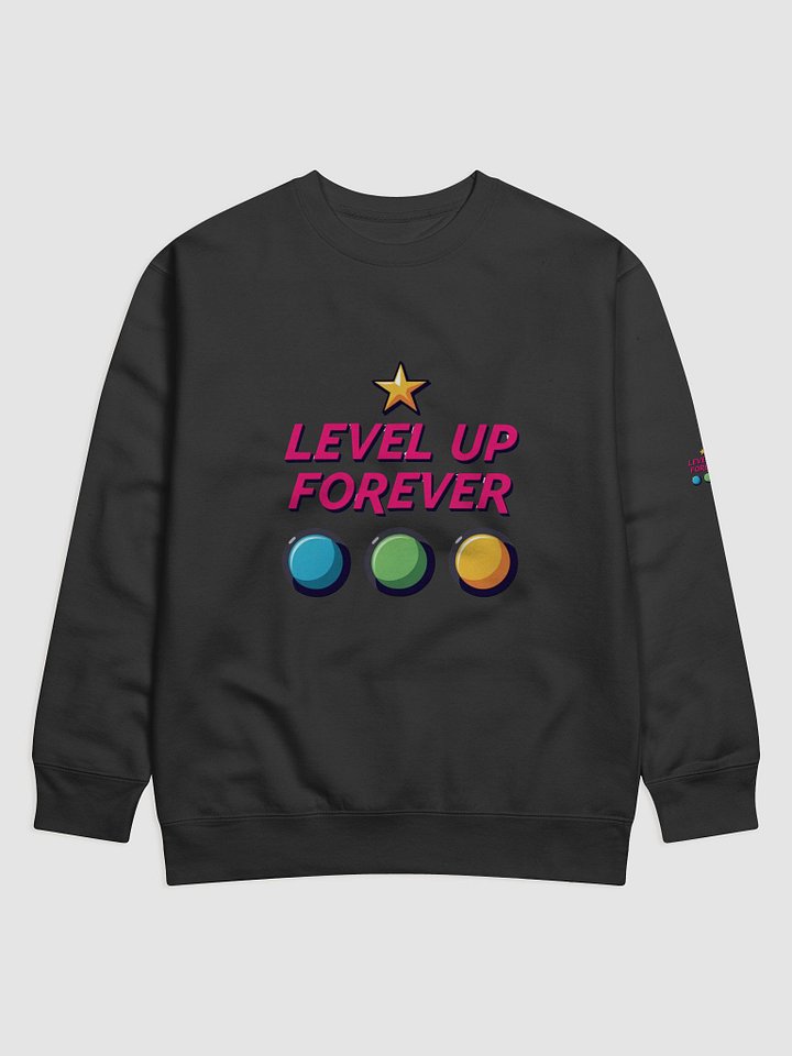 Level Up Forever Premium Sweatshirt product image (3)