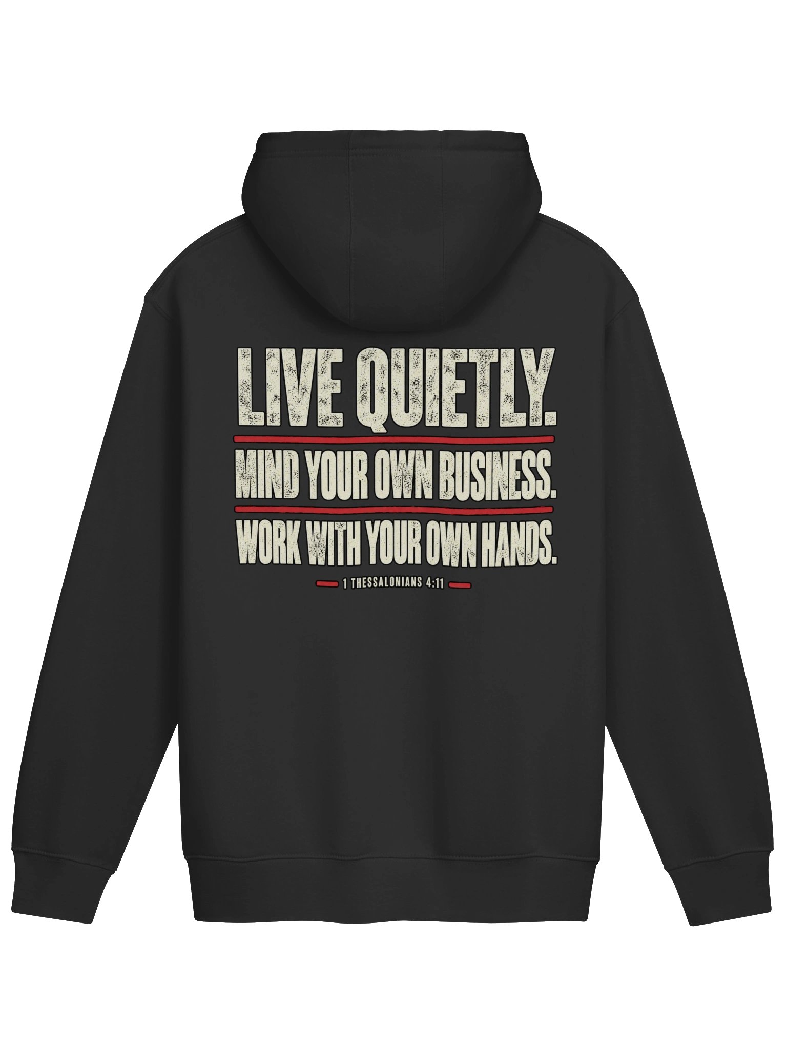 Gettin’ Junk Done — Live Quietly Hoodie | 1 Thessalonians 4:11 — Light Edition product image (2)