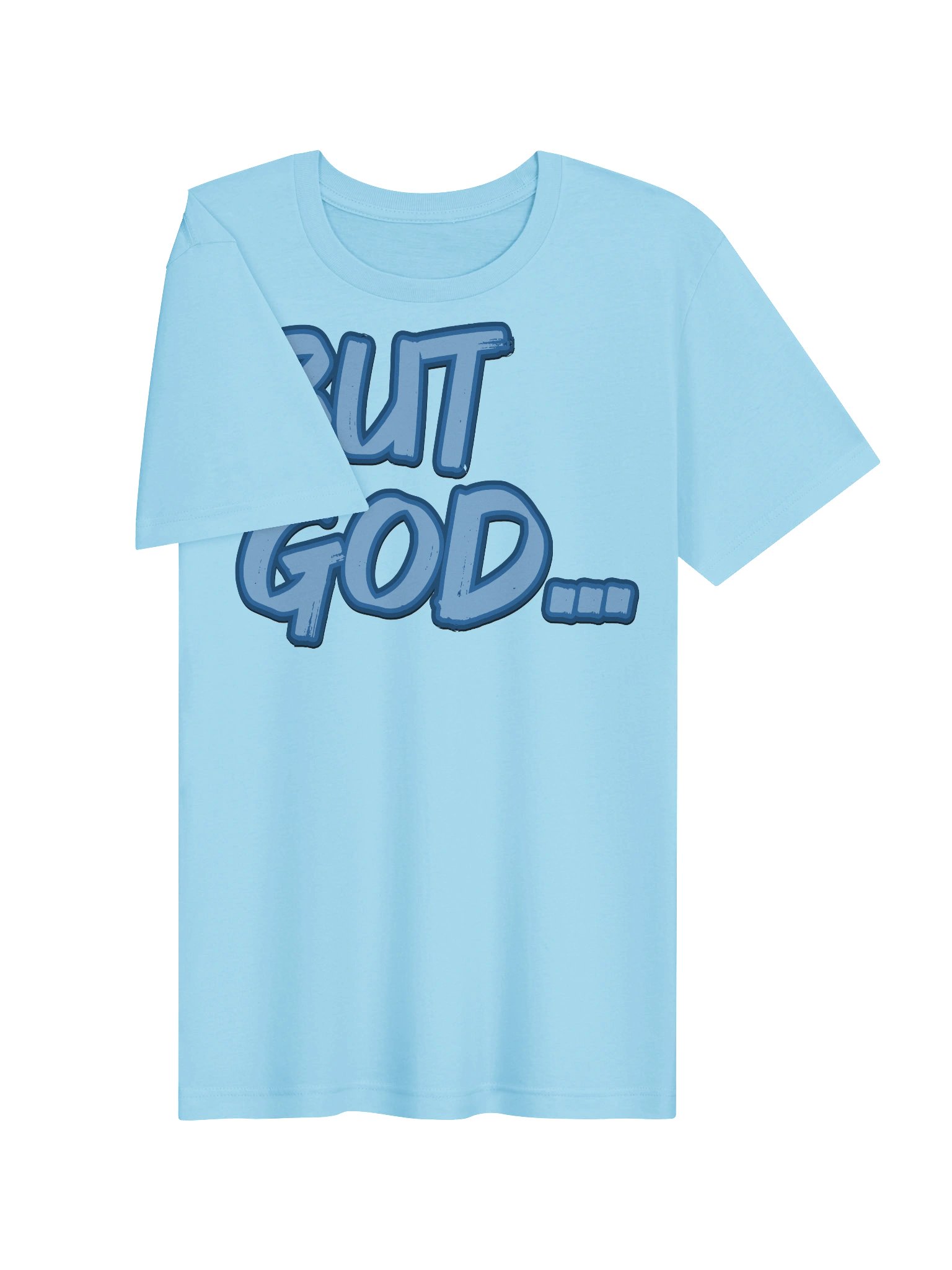 But God..., T-Shirt product image (3)