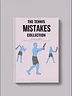 The tennis mistakes collection