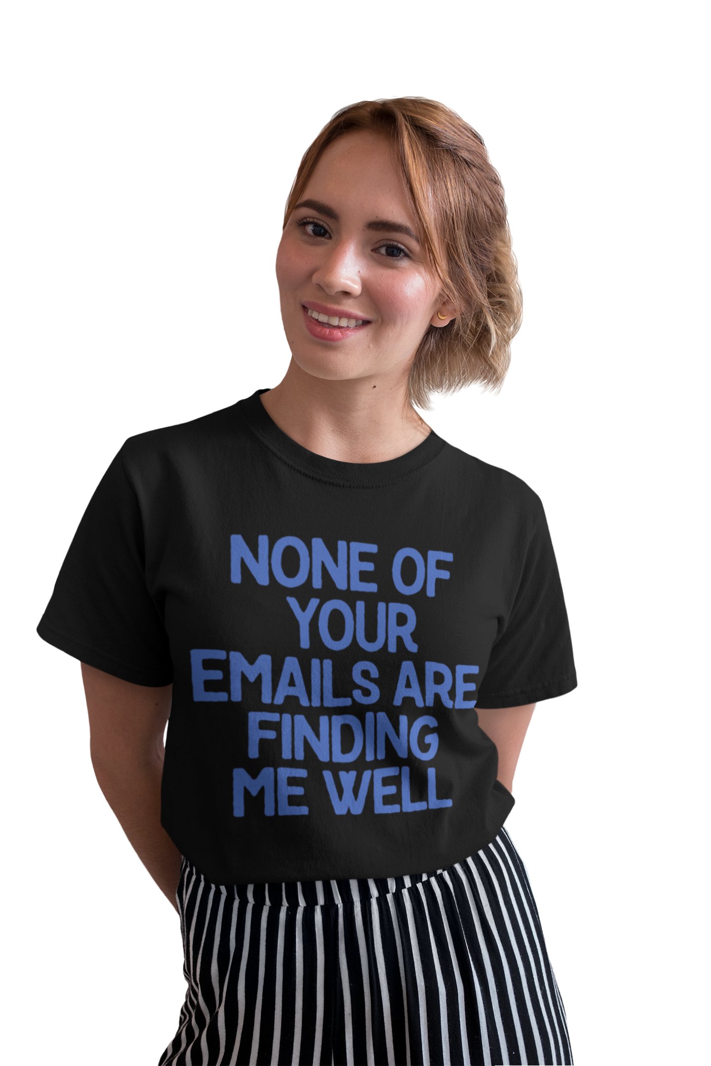 None Of Your Emails Tee product image (2)
