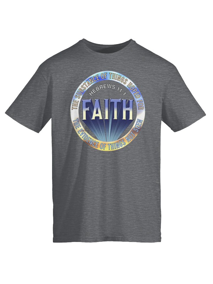 Faith Hebrews 11:1 T-Shirt product image (1)