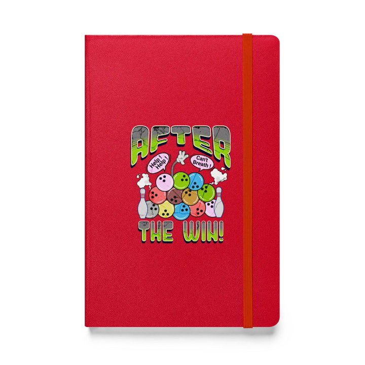 After The Win Bowling Exhausted Hardcover Notebook product image (1)