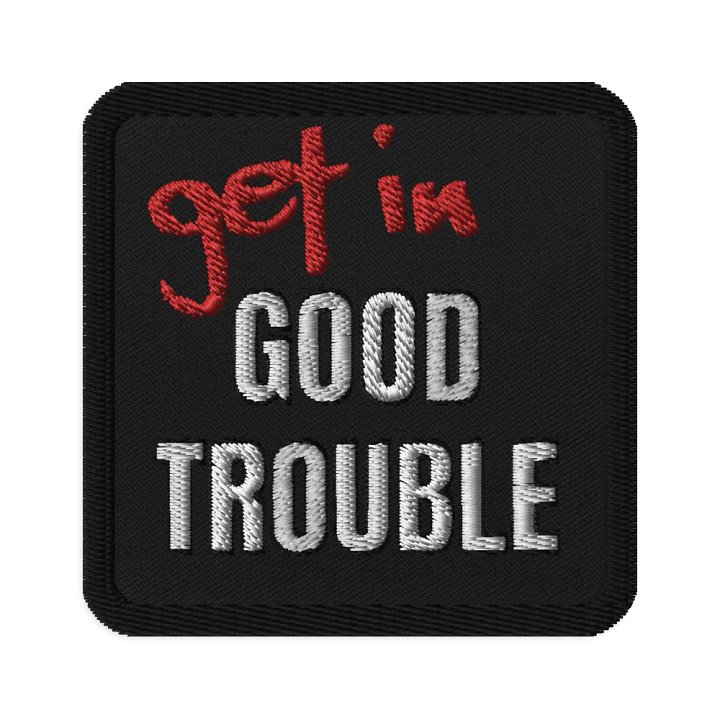 Good Trouble, Square 3″×3″ Embroidered Patch, Red Accent product image (1)