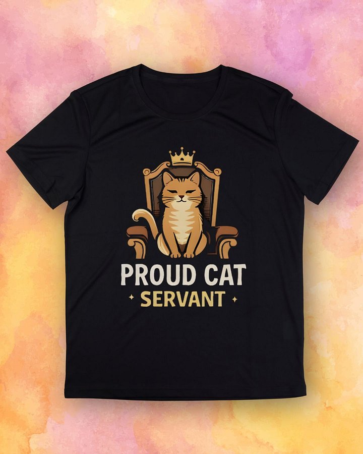 Proud Cat Servant T-Shirt product image (1)