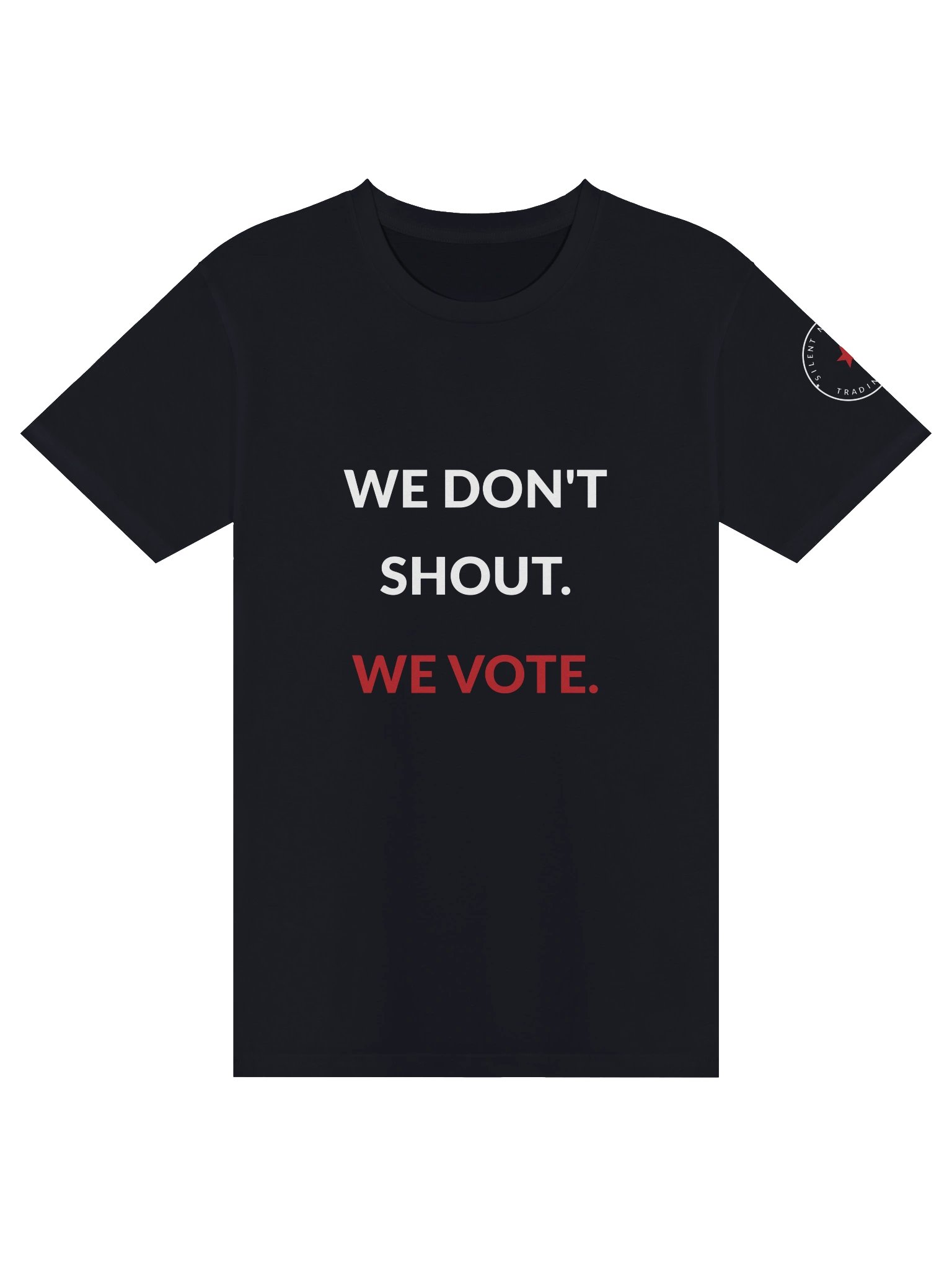 We Don't Shout Tee product image (1)