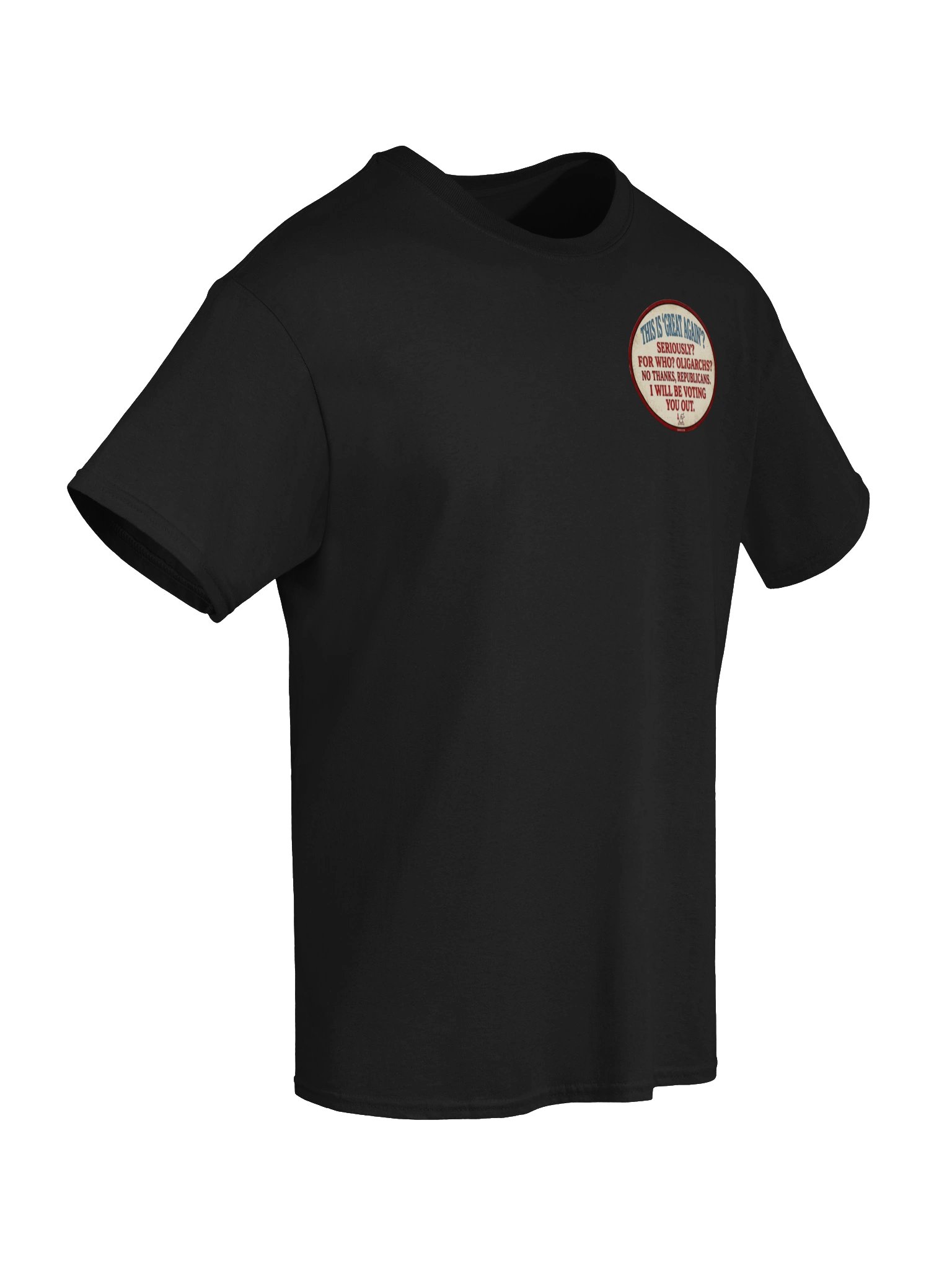 High quality Gildan Heavyweight tee says: "This is 'Great Again'? Seriously? For who? Oligarchs? No thanks, republicans. I will be voting you out." product image (55)