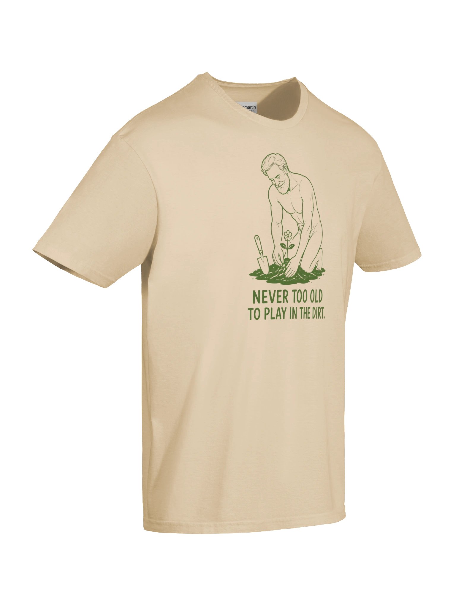 Never Too Old to Play in the Dirt Tee product image (26)