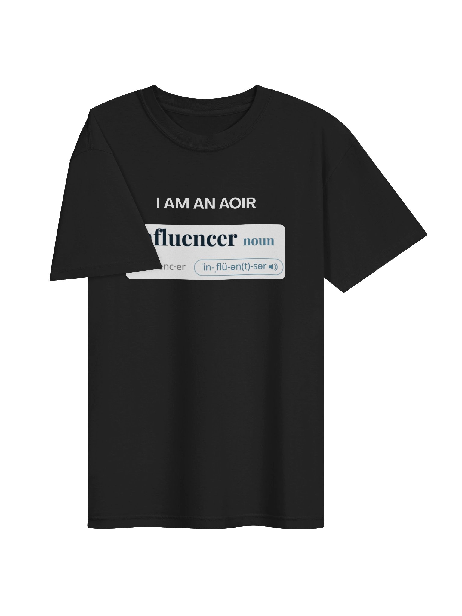 'I am an AoIR Influencer' V2 - Unisex Tee product image (3)
