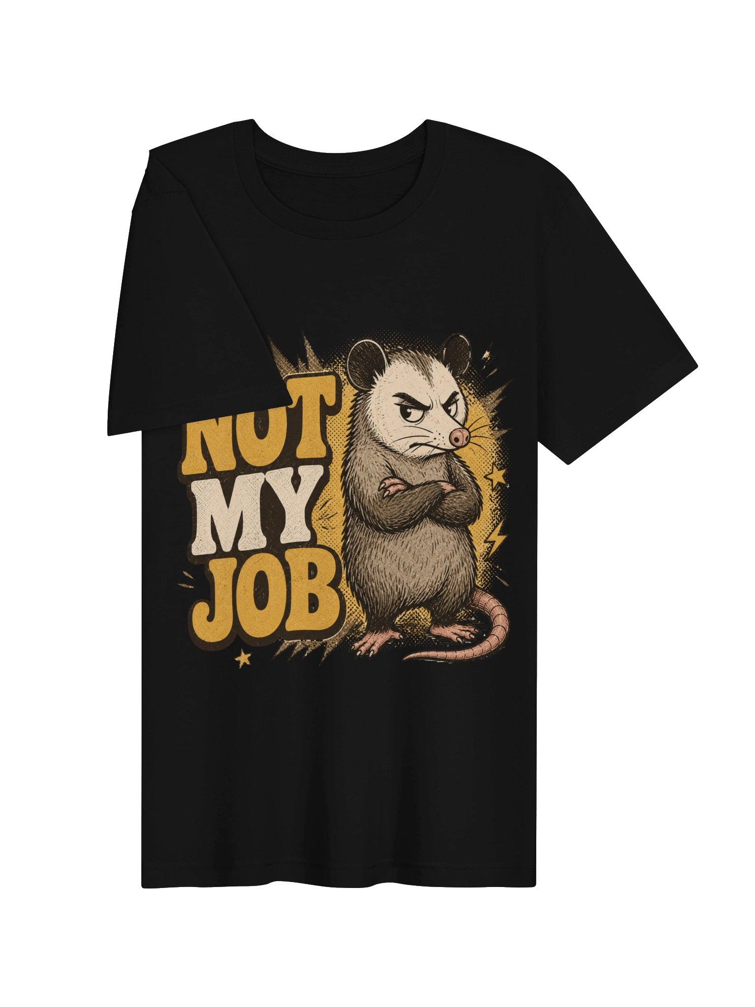 Not My Job — Grumpy Possum Work Tee product image (23)