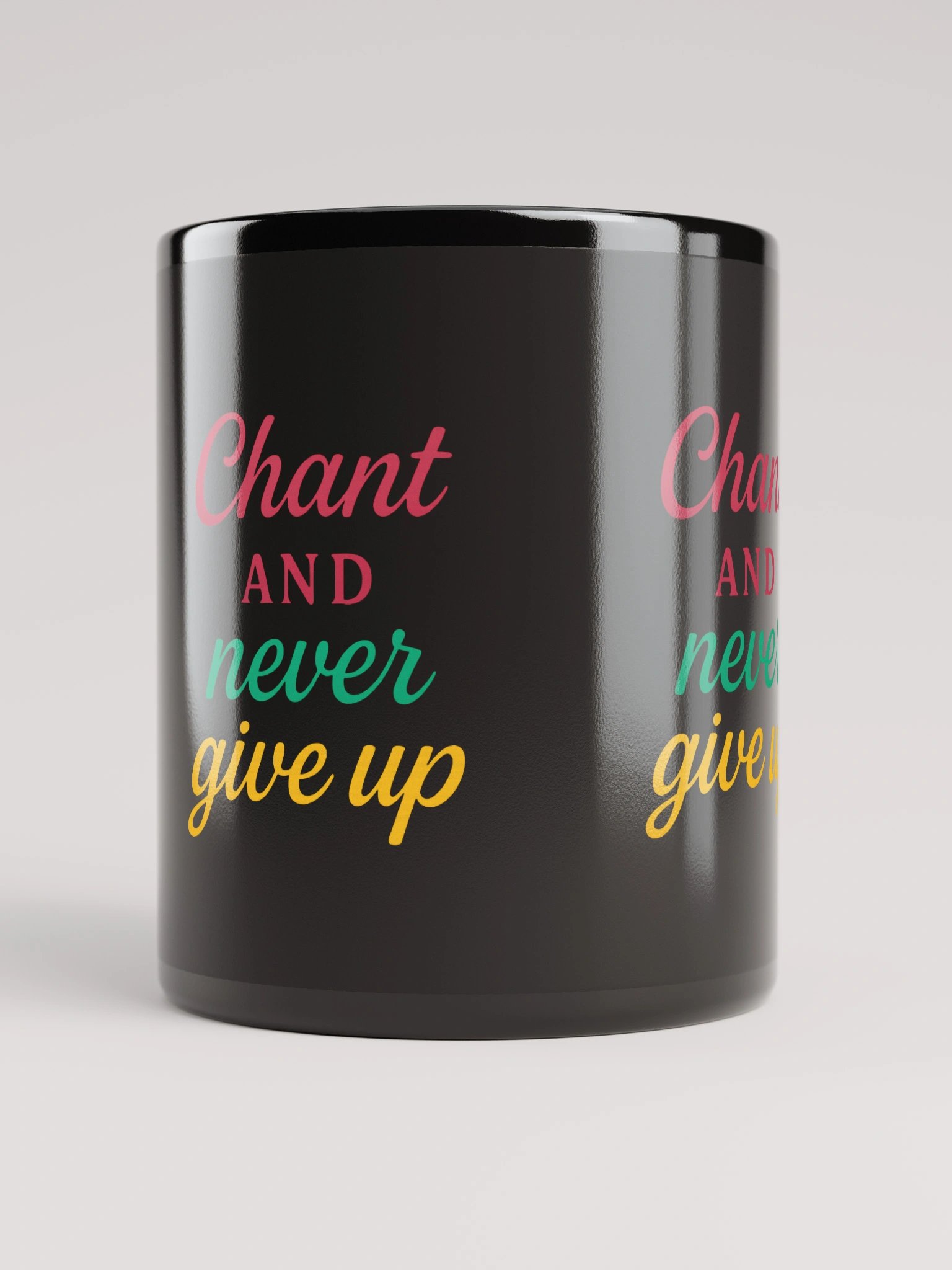 Chant and Never Give Up – Nichiren Buddhism Motivational Black Mug (11oz/15oz) product image (5)